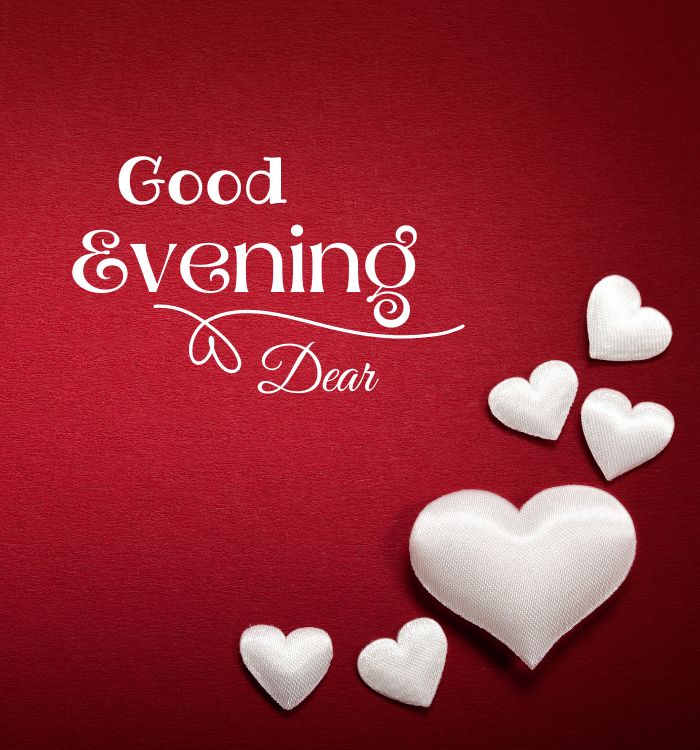 love good evening